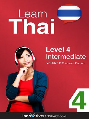 cover image of Learn Thai: Level 4: Intermediate Thai